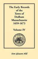 The Early Records of the Town .. Volume 4 0788418998 Book Cover