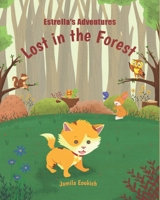 Estrella's adventures: Lost in the forest 9920340820 Book Cover
