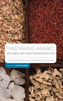 Mastering Arabic Vocabulary and Pronunciation (Macmillan Master Series 1352002256 Book Cover