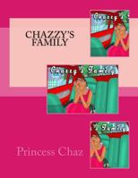 Chazzy's Family 1985893029 Book Cover