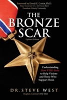The Bronze Scar: Understanding How PTSD Feels to Help Victims and Those Who Support Them B0CHGC1XCX Book Cover