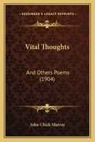 Vital Thoughts, and Others Poems 1104523477 Book Cover