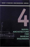 Naval Architecture for Marine Engineers 0713667346 Book Cover