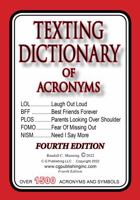 FOURTH EDITION - TEXTING DICTIONARY 0578365979 Book Cover