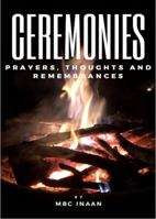 Ceremonies Prayers, Thoughts and Remembrances 1735897000 Book Cover