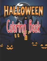 Halloween Coloring Book: It is most suitable for kids age between 2- 8 B09DDWVY6M Book Cover