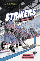 Strikers: A Graphic Novel B0BP7TQWQY Book Cover