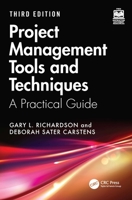 Project Management Tools and Techniques: A Practical Guide, Third Edition 1032874791 Book Cover