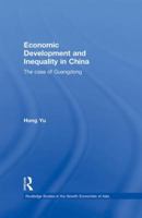 Economic Development and Inequality in China: The Case of Guangdong 1138968234 Book Cover