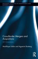 Cross-Border Mergers and Acquisitions: UK Dimensions 0415836603 Book Cover