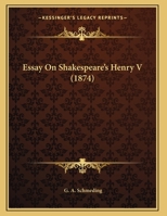 Essay On Shakespeare's Henry V (1874) 1104743884 Book Cover