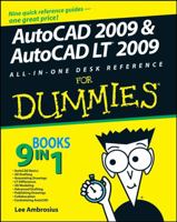 AutoCAD 2009 & AutoCAD LT 2009 All-in-One Desk Reference For Dummies (For Dummies (Computer/Tech)) 0470243783 Book Cover