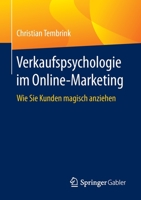 Verkaufspsychologie im Online-Marketing: Wie Sie Kunden magisch anziehen 3658293128 Book Cover