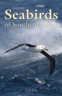 Guide to Seabirds of Southern Africa 1775845192 Book Cover
