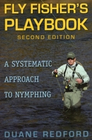 Fly Fisher's Playbook: A Systematic Approach to Nymphing 0811715434 Book Cover