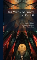 The Vision of Dante Alighieri 1023797747 Book Cover