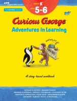 Curious George Adventures in Learning, Kindergarten: Story-based learning 0544372638 Book Cover
