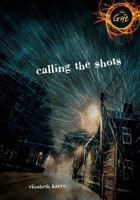 Calling the Shots 1467744786 Book Cover