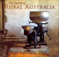 The Spirit of Rural Australia 1864364939 Book Cover