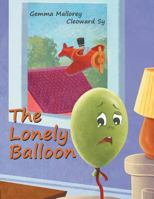 The Lonely Balloon 0993360335 Book Cover
