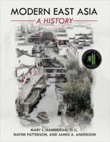 Modern East Asia: A History 1516528174 Book Cover