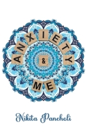 Anxiety & Me 1398477370 Book Cover
