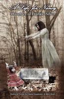 A Life for Nancy - Daughter of Frankie Silver 151748118X Book Cover