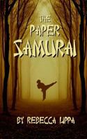 The Paper Samurai 1939928087 Book Cover