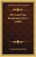 Het Land Van Rembrand, Part 1 (1886) 1160104050 Book Cover