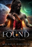 Druidess Found (Druidess Trilogy Book 1) 1734845821 Book Cover