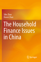 The Household Finance Issues in China 9819707056 Book Cover