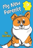 My New Parents B0BZF7GQY8 Book Cover