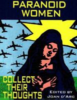 Paranoid Women Collect Their Thoughts 1517089891 Book Cover