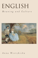 English: Meaning and Culture 0195174755 Book Cover