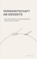 Verwandtschaft am Diesseits (German Edition) B0GVGDXJ3X Book Cover