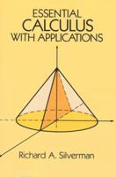 Essential Calculus with Applications (Dover Books on Advanced Mathematics) 0486660974 Book Cover