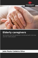 Elderly caregivers 620631099X Book Cover
