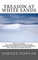 Treason at White Sands 1456412523 Book Cover