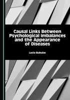 Causal Links Between Psychological Imbalances and the Appearance of Diseases 103645195X Book Cover
