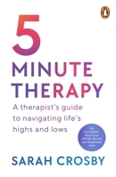 Five Minute Therapy 1804941662 Book Cover