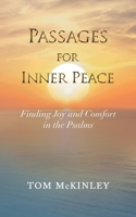 Passages for Inner Peace: Finding Joy and Comfort in the Psalms 1663202745 Book Cover