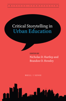 Critical Storytelling in Urban Education 900441570X Book Cover