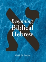 Beginning Biblical Hebrew 1575060221 Book Cover