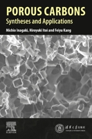 Porous Carbons: Syntheses and Applications 0128221151 Book Cover