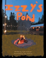 Izzy's Pond 1038339545 Book Cover