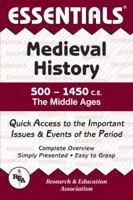 Essentials of Medieval History, 500-1450 Ad: 500 To 1450 Ad, the Middle Ages (Essentials) 0878917055 Book Cover
