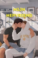Mijn Nepvriend (Dutch Edition) B0GPB75BNB Book Cover