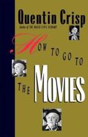 How to Go to the Movies 0312054440 Book Cover