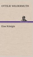 Eine Königin 3842471041 Book Cover