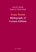 Franz Werfel: Bibliography of German Editions 3598117922 Book Cover